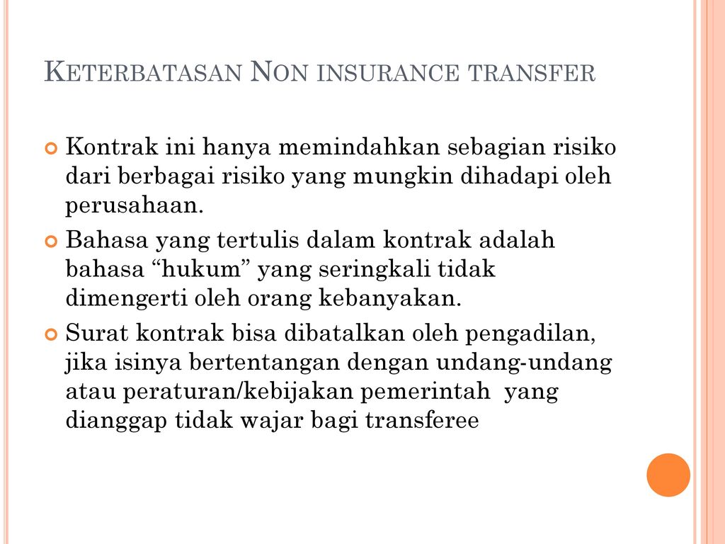 Keterbatasan Non insurance transfer