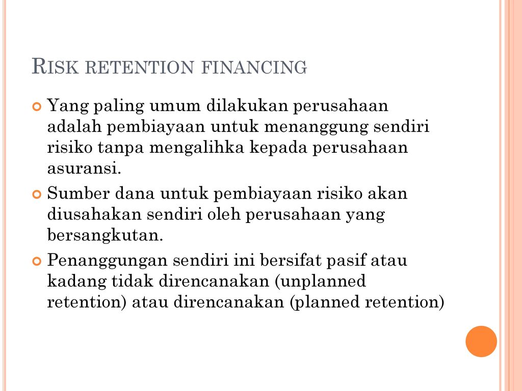 Risk retention financing