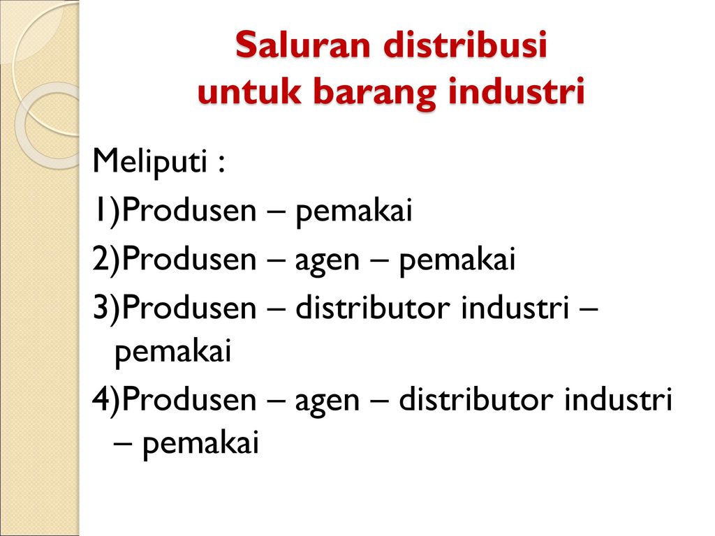 Saluran distribusi untuk barang industri