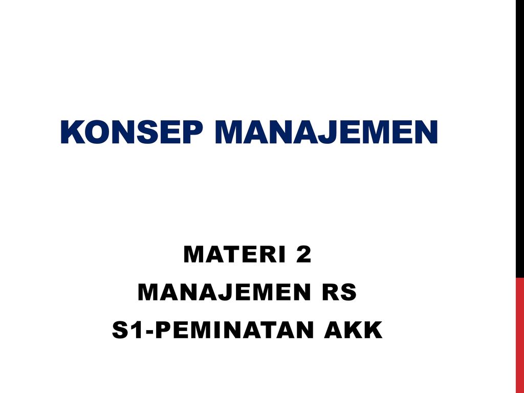 Materi 2 Manajemen RS S1-peminatan AKK