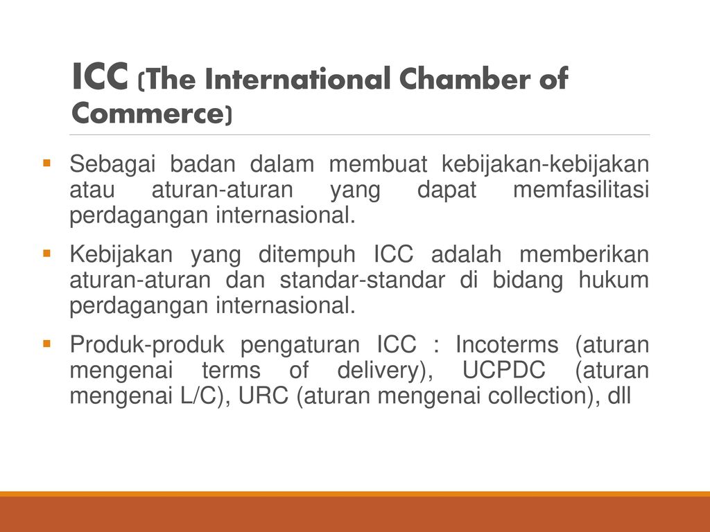 ICC (The International Chamber of Commerce)