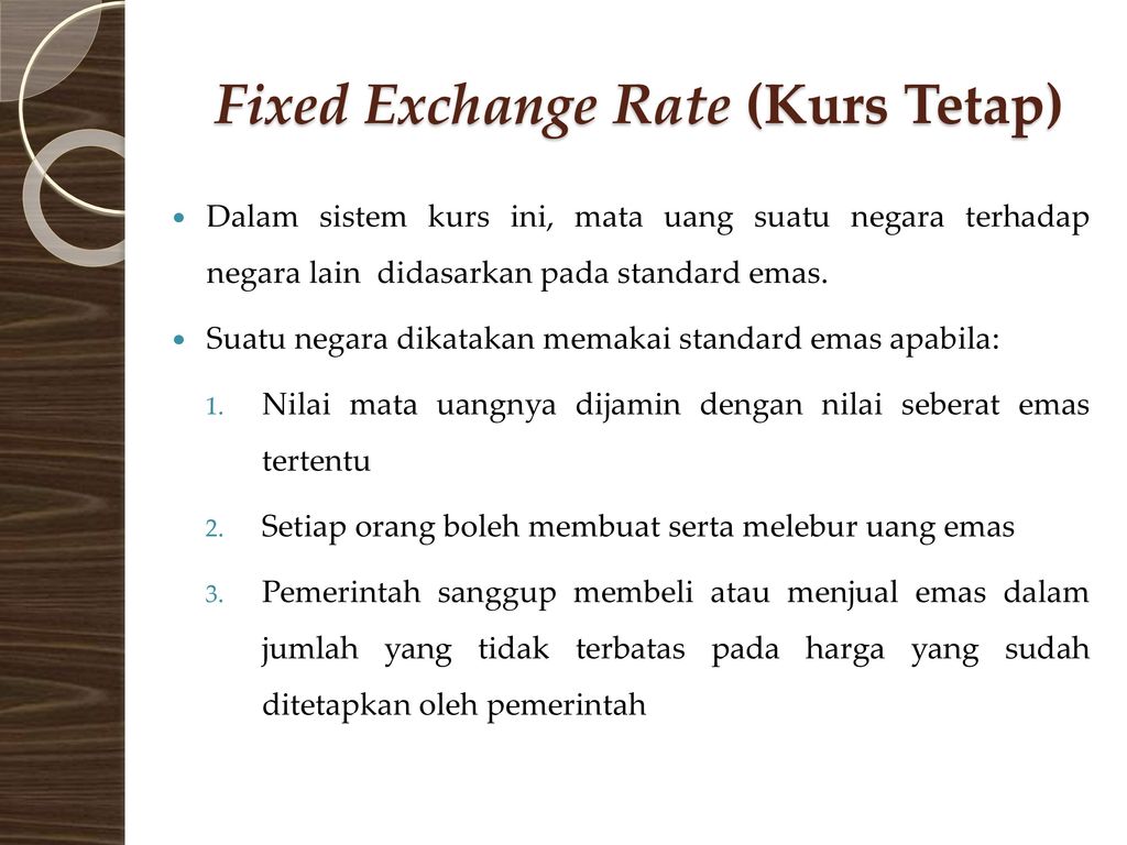 Fixed Exchange Rate (Kurs Tetap)