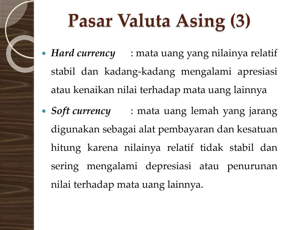 Pasar Valuta Asing (3)