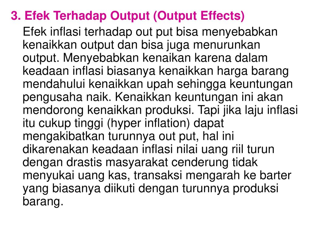 3. Efek Terhadap Output (Output Effects)