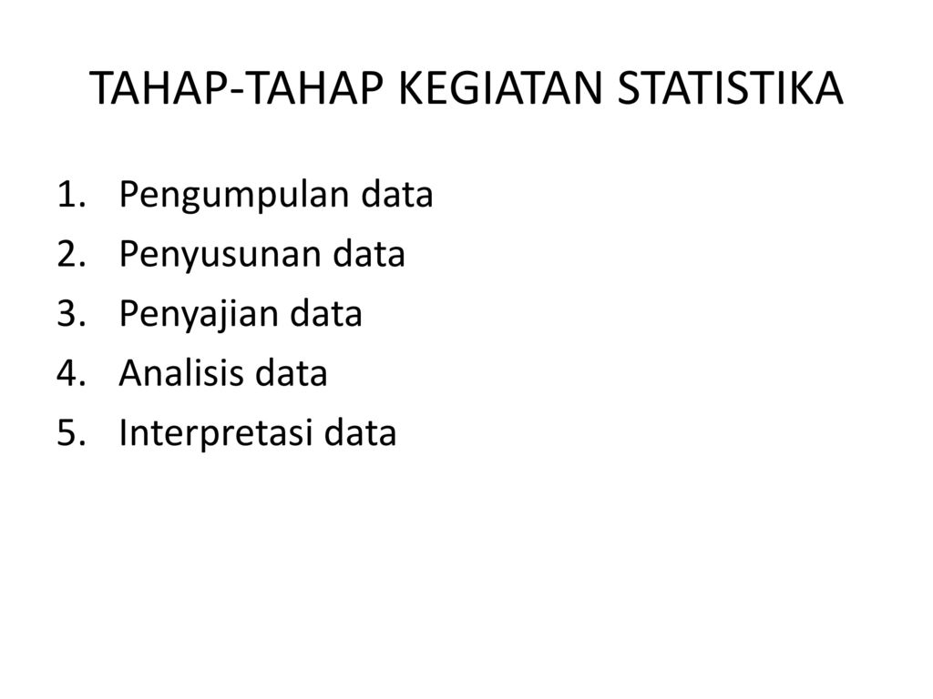 TAHAP-TAHAP KEGIATAN STATISTIKA