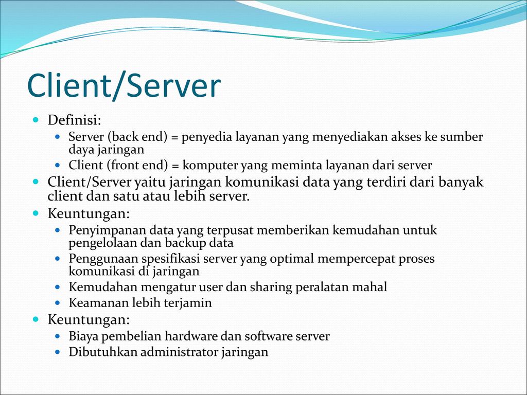 Client/Server Definisi: