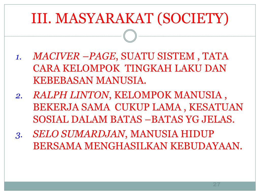III. MASYARAKAT (SOCIETY)