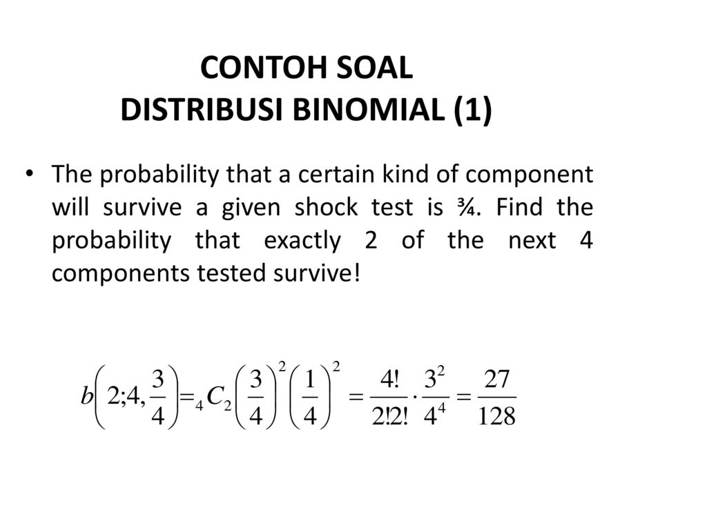 Contoh Soal Distribusi Binomial Dan Penyelesaiannya - Contoh Soal Terbaru