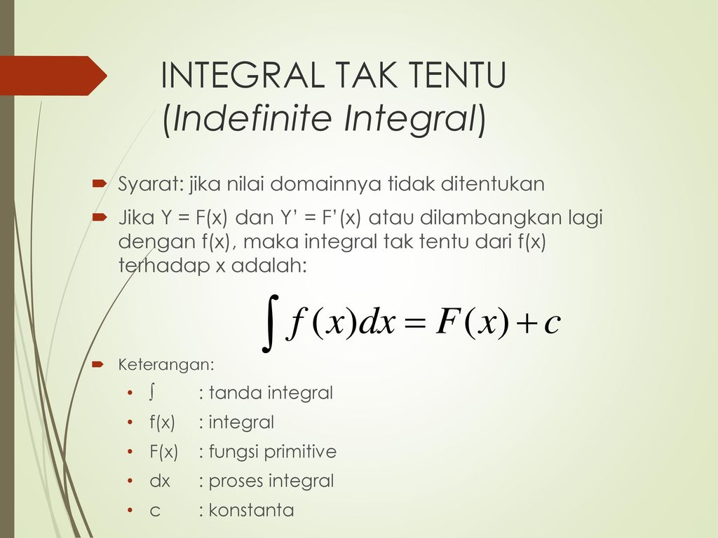 INTEGRAL TAK TENTU (Indefinite Integral)