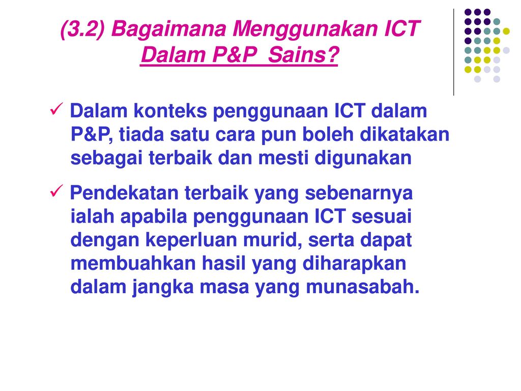 (3.2) Bagaimana Menggunakan ICT Dalam P&P Sains