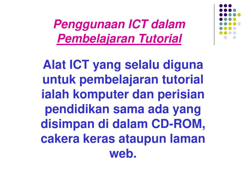 Penggunaan ICT dalam Pembelajaran Tutorial