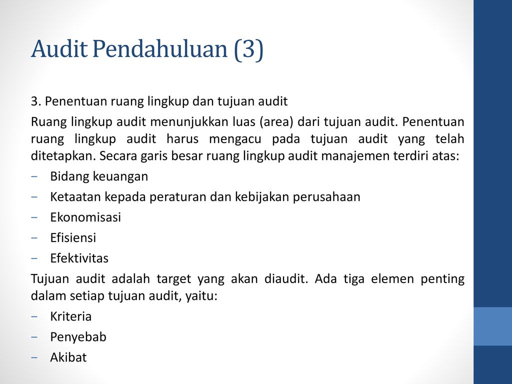 Audit Pendahuluan (3) 3. Penentuan ruang lingkup dan tujuan audit