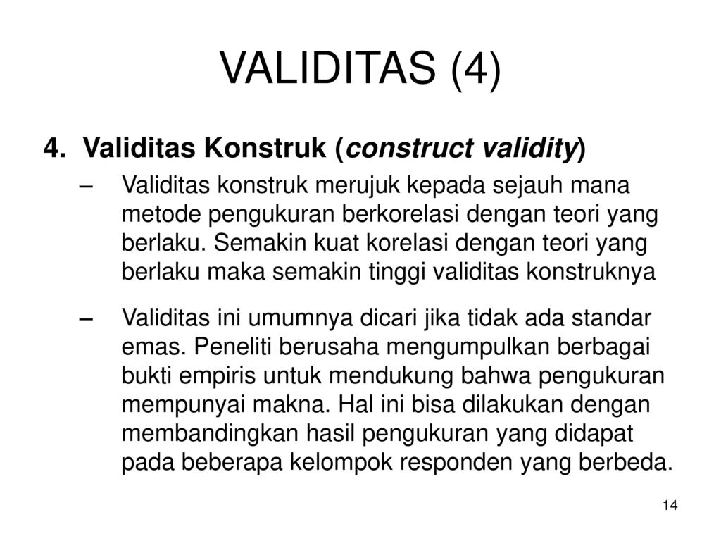 VALIDITAS (4) 4. Validitas Konstruk (construct validity)