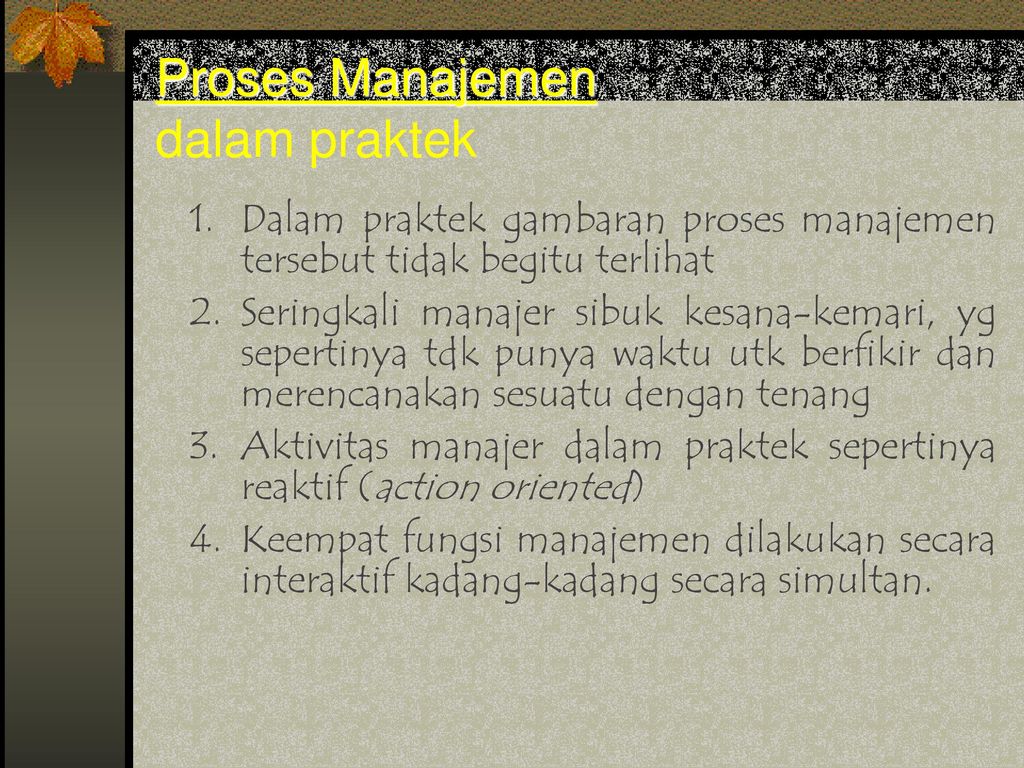 Proses Manajemen dalam praktek