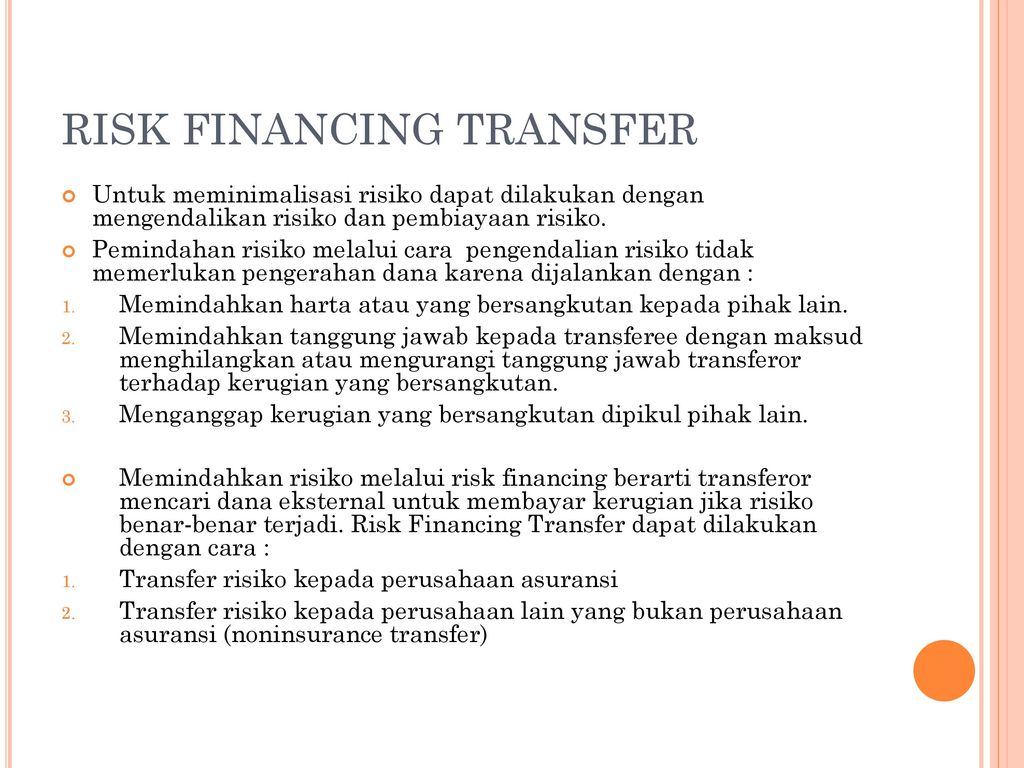 Pembelanjaan Risiko Risk Financing Ppt Download