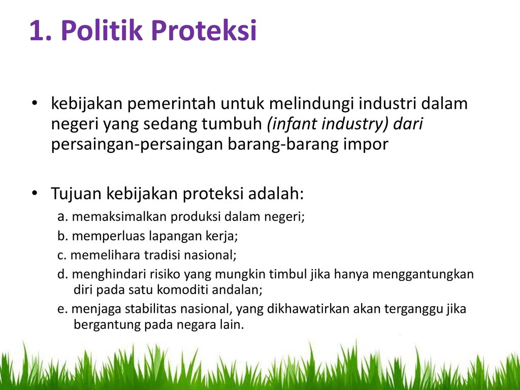 1. Politik Proteksi