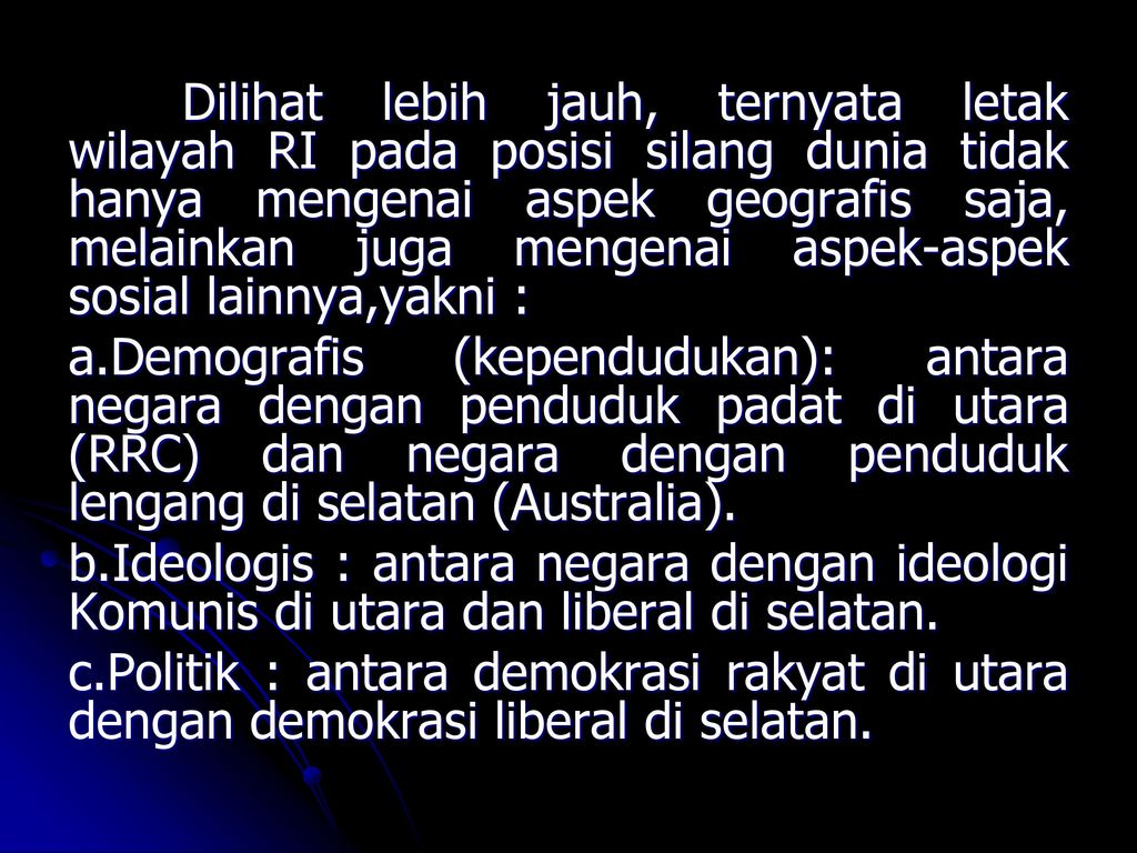 Apa pengaruh indonesia berada pada posisi silang dunia