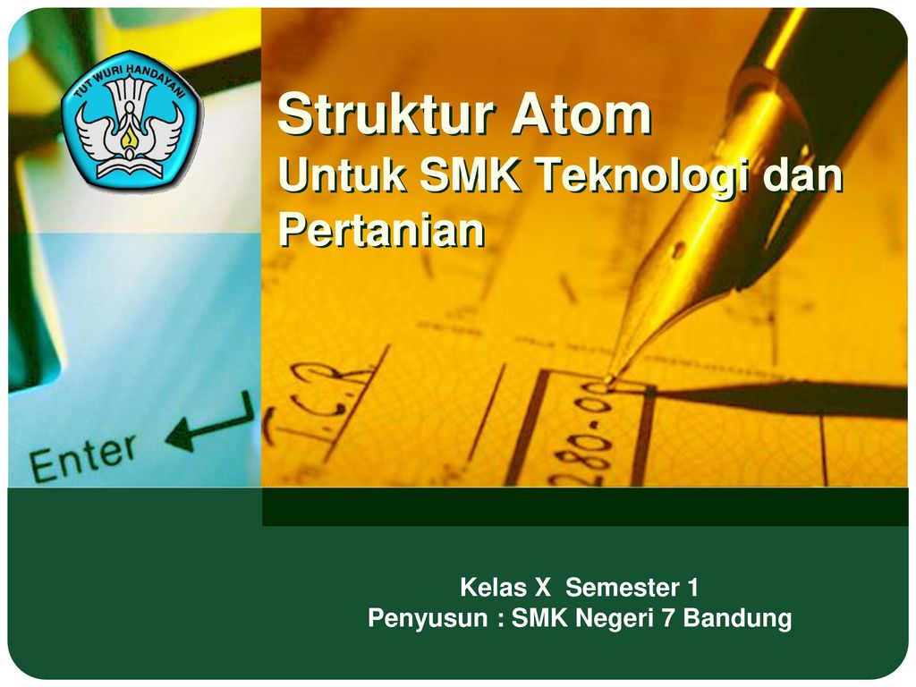 Struktur Atom Untuk SMK Teknologi dan Pertanian