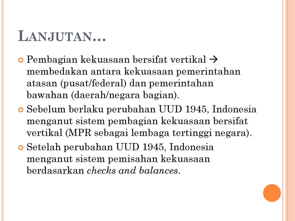 Salah satu bukti bahwa indonesia menganut kedaulatan rakyat adalah