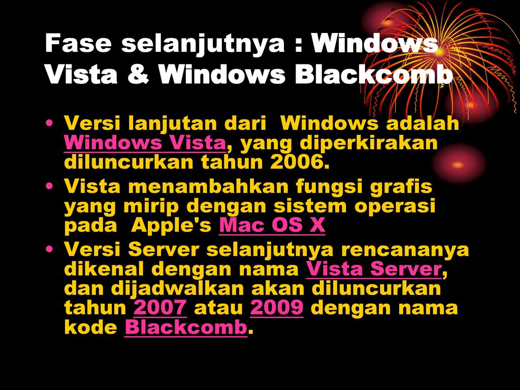 Fase selanjutnya : Windows Vista & Windows Blackcomb