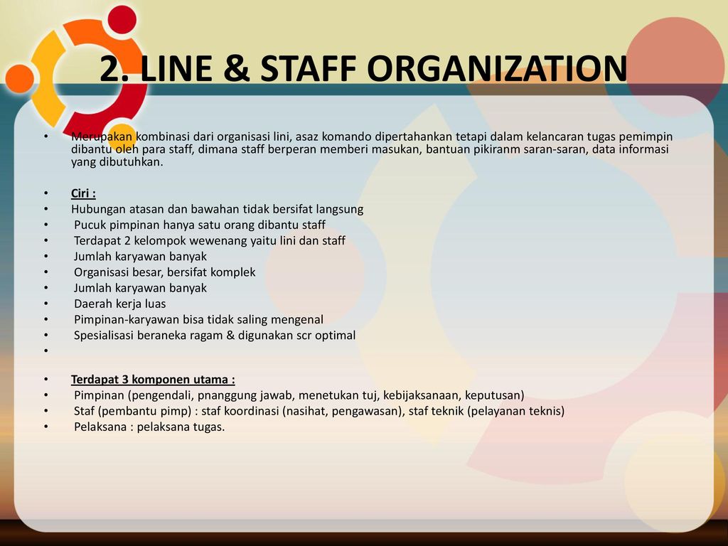 2. LINE & STAFF ORGANIZATION