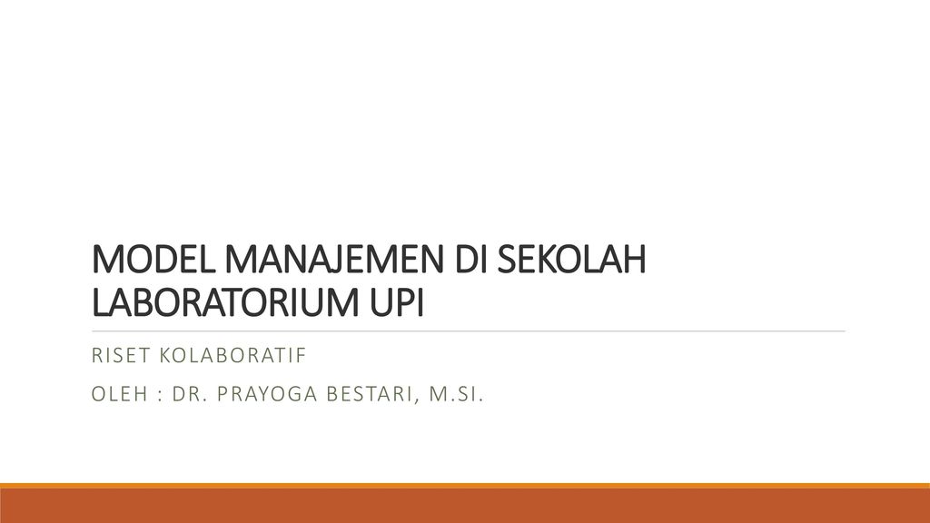 Model Manajemen Di Sekolah Laboratorium Upi Ppt Download