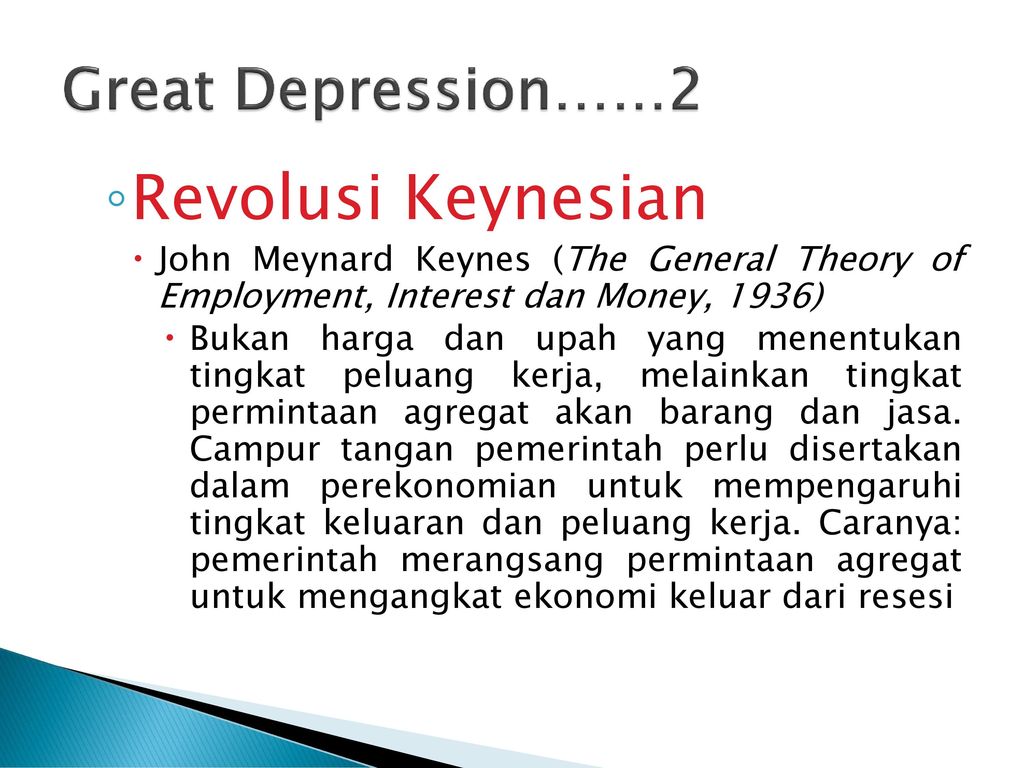 Revolusi Keynesian Great Depression……2