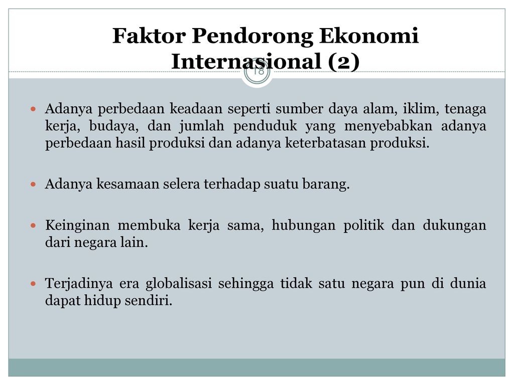 Faktor Pendorong Ekonomi Internasional (2)
