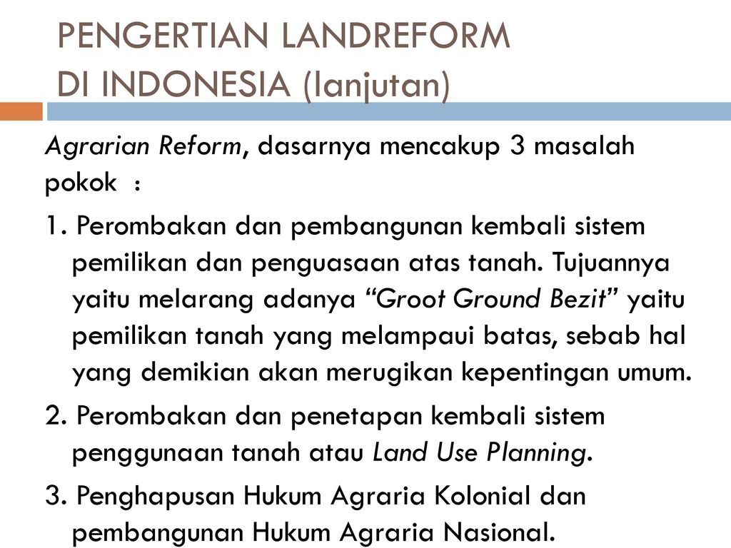 Pertemuan Minggu Ke-9 LANDREFORM Indonesia - Ppt Download