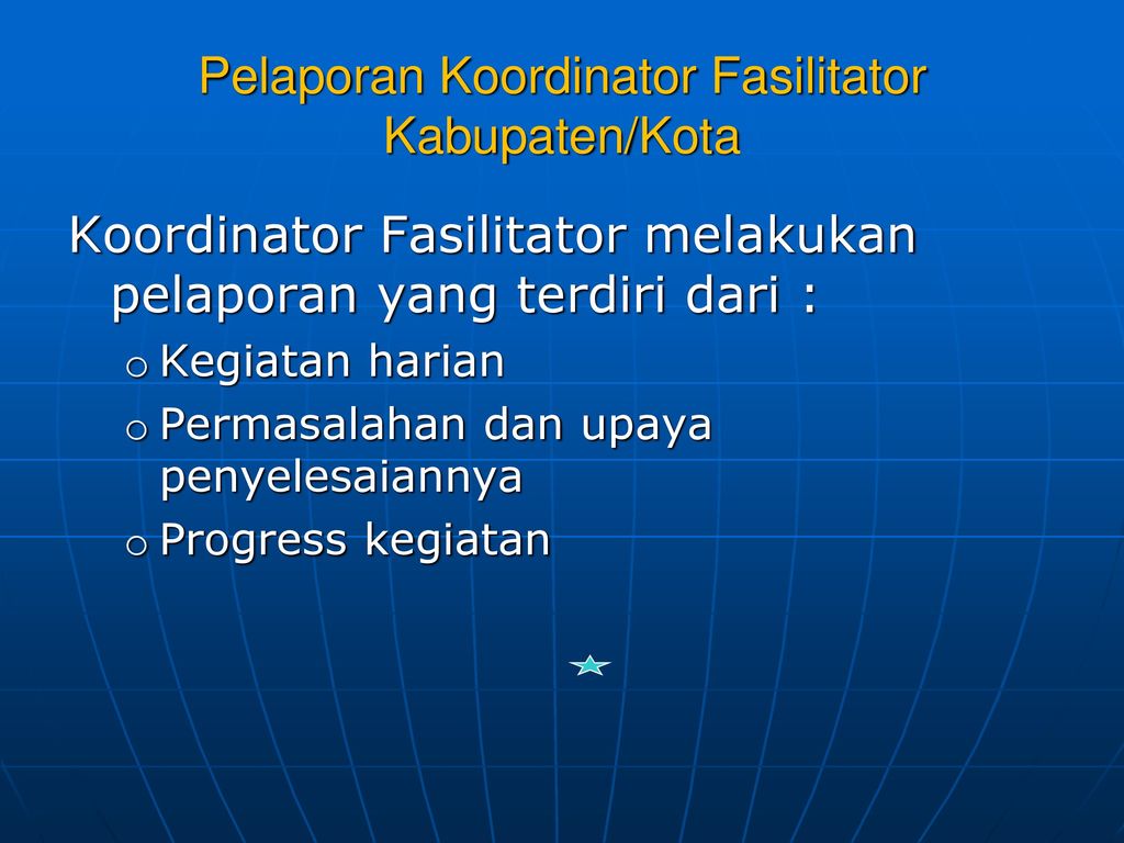 Pelaporan Koordinator Fasilitator Kabupaten/Kota