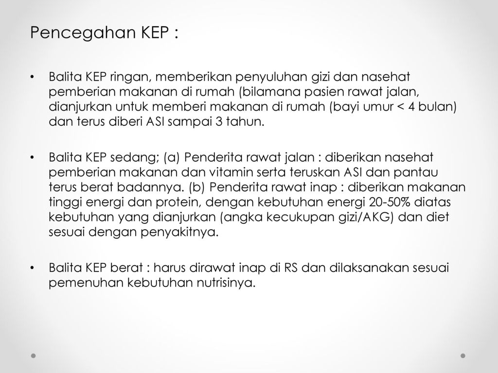 Pencegahan KEP :