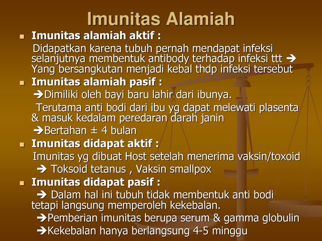 Imunitas Alamiah Imunitas alamiah aktif :