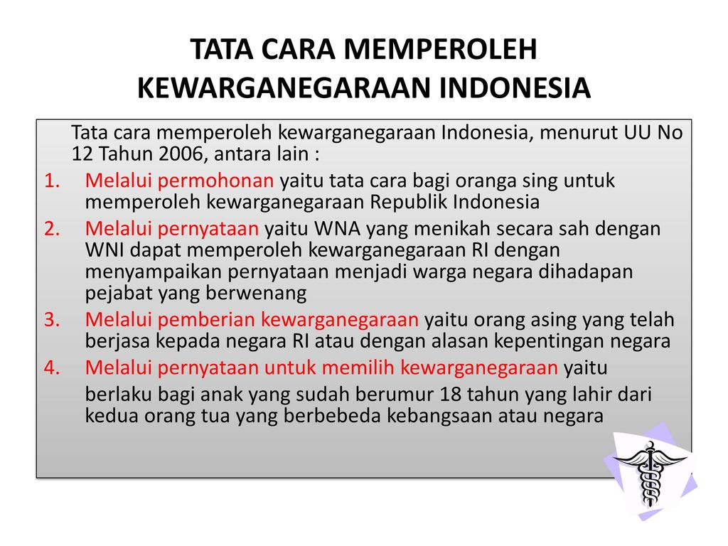 TATA CARA MEMPEROLEH KEWARGANEGARAAN INDONESIA