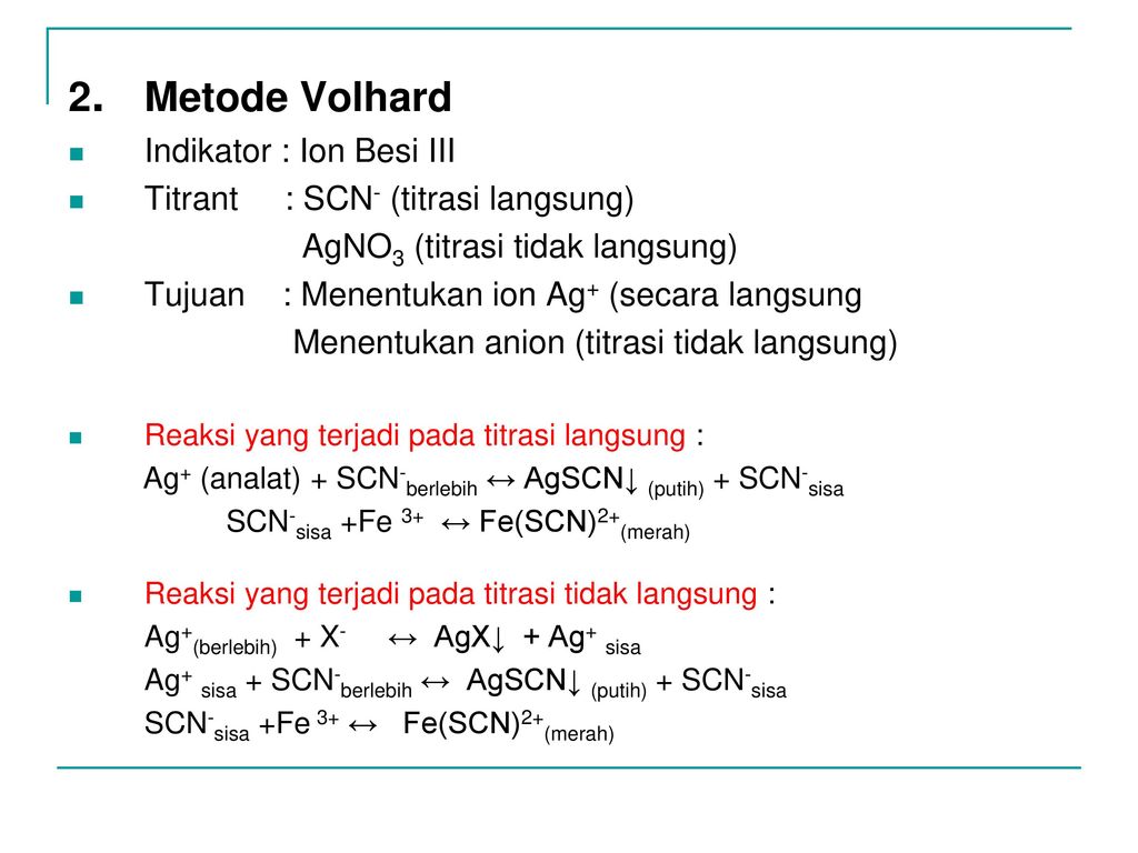 2. Metode Volhard Indikator : Ion Besi III