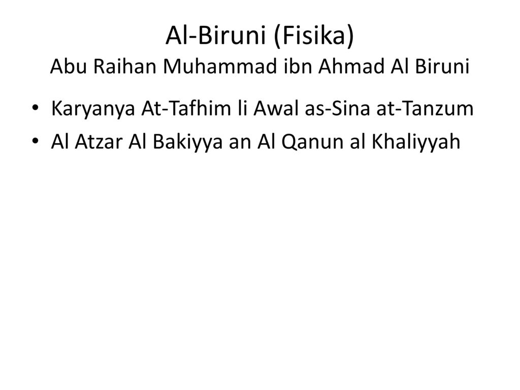 Al-Biruni (Fisika) Abu Raihan Muhammad ibn Ahmad Al Biruni