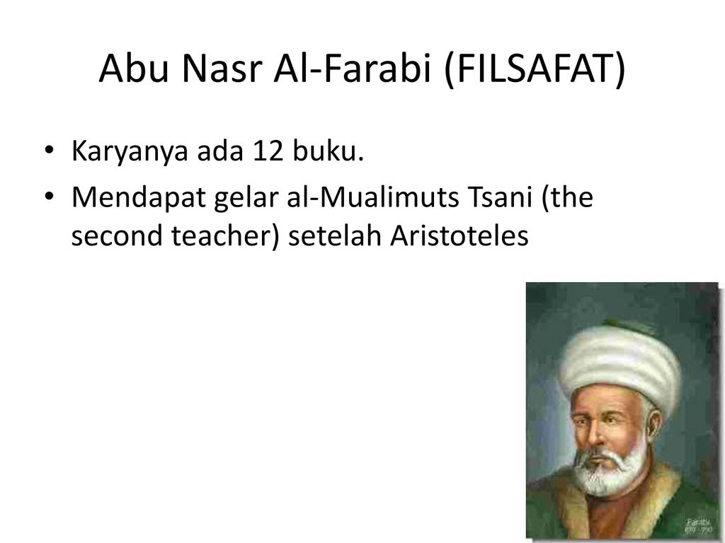 Abu Nasr Al-Farabi (FILSAFAT)