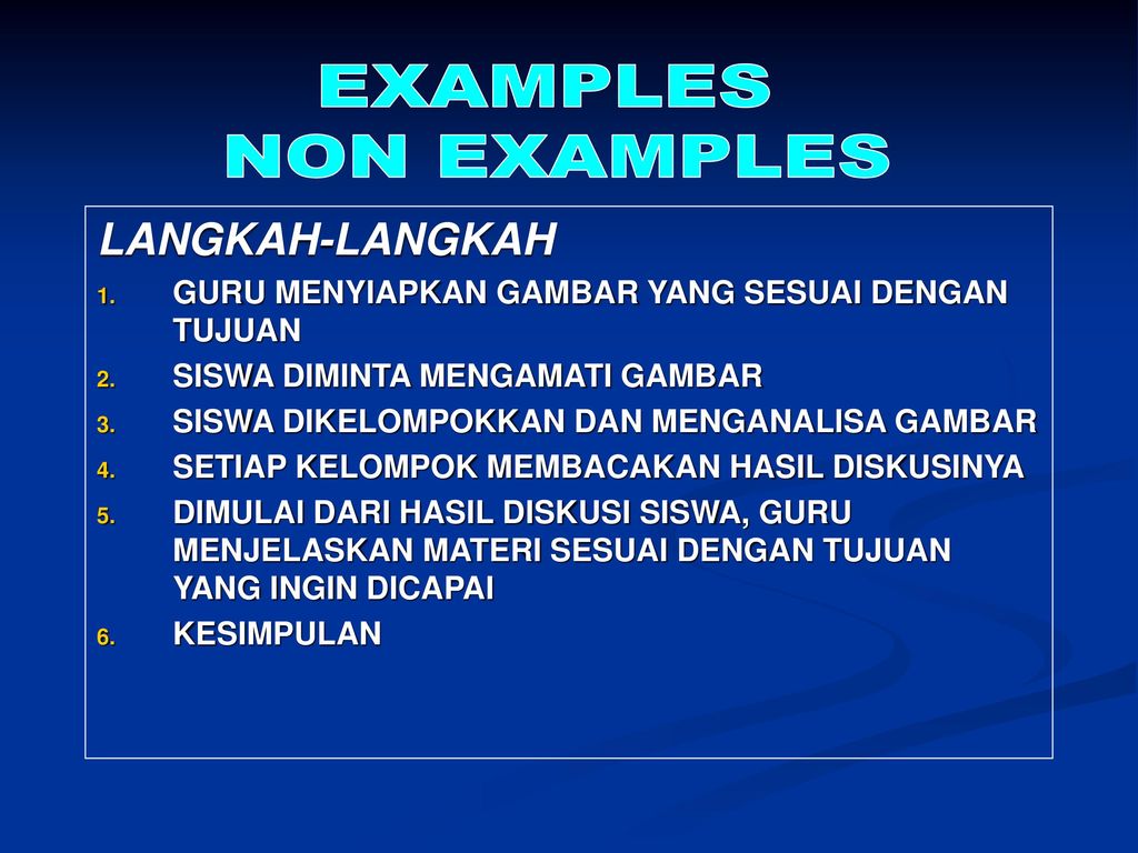 EXAMPLES NON EXAMPLES LANGKAH-LANGKAH