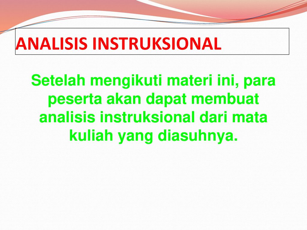 Tujuan Instruksional Dan Analisis Instruksional - Ppt Download