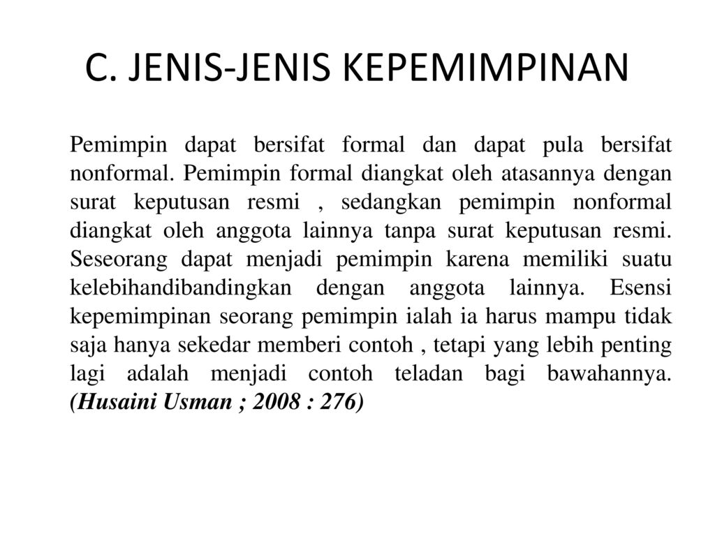 C. JENIS-JENIS KEPEMIMPINAN