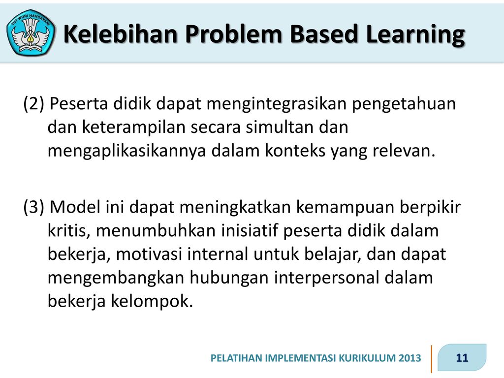 Kelebihan Problem Based Learning