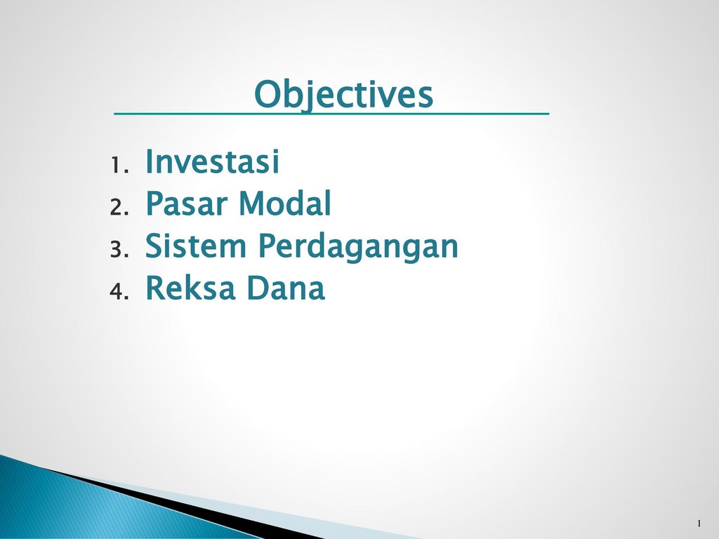 Objectives Investasi Pasar Modal Sistem Perdagangan Reksa Dana