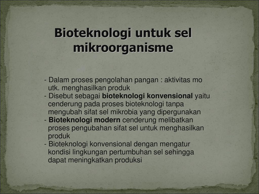 Bioteknologi untuk sel mikroorganisme