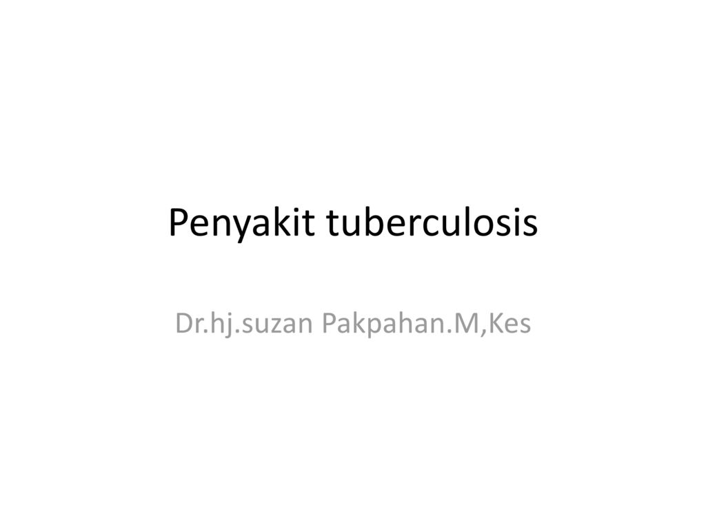 Penyakit tuberculosis