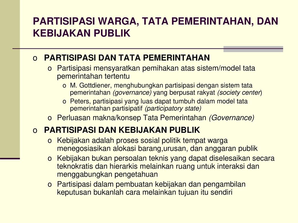 Pemerintah dan Rakyat: Di Mana Posisi Partisipasi Publik dalam Pengambilan Kebijakan?