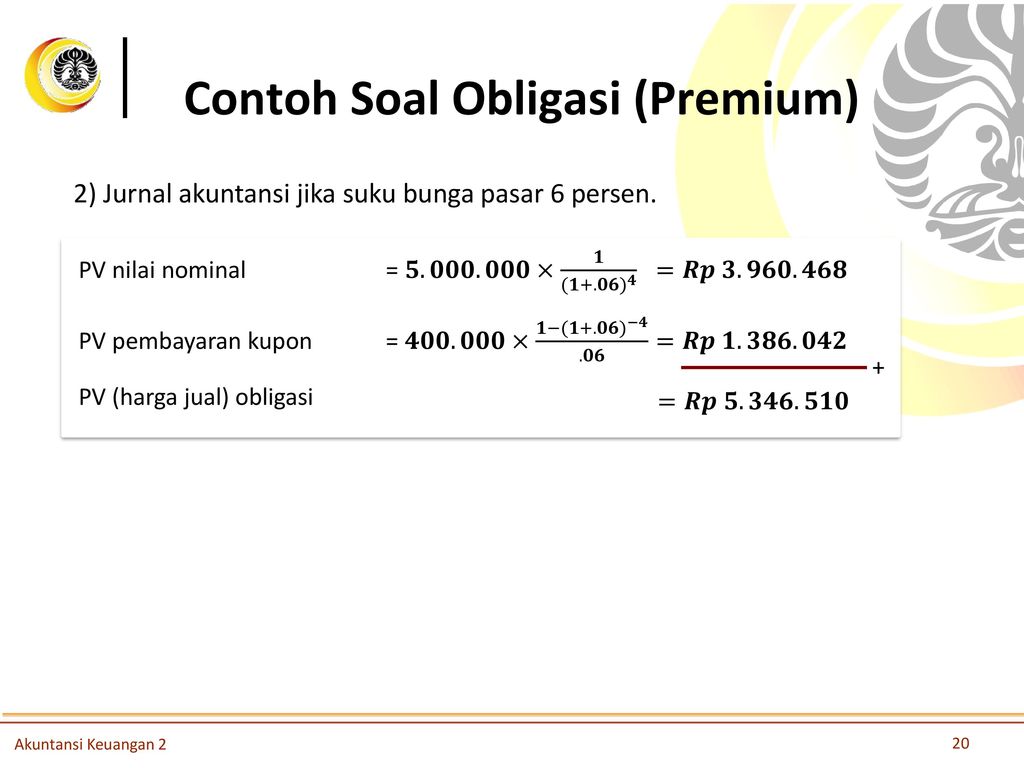 Contoh Soal Obligasi Premium Soal Soal