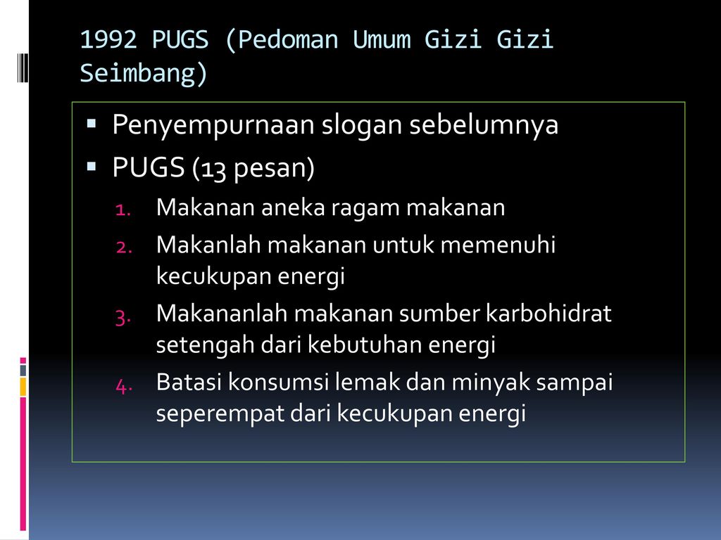 1992 PUGS (Pedoman Umum Gizi Gizi Seimbang)
