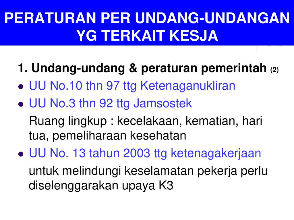 Undang Undangan Dan Peraturan Ketenagakerjaan Di Indonesia