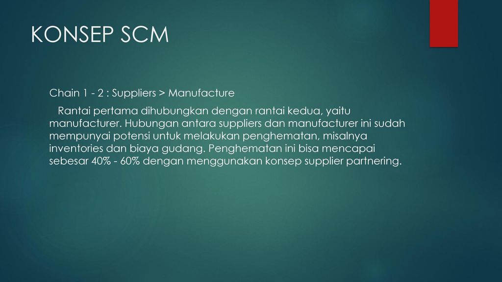 KONSEP SCM Chain : Suppliers > Manufacture