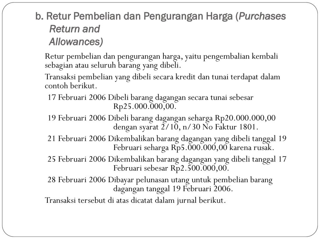 b. Retur Pembelian dan Pengurangan Harga (Purchases Return and Allowances)