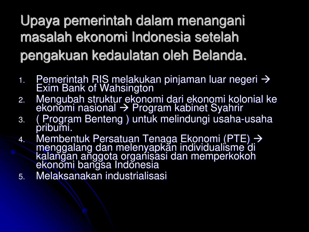 Upaya pemerintah dalam menangani masalah ekonomi Indonesia setelah pengakuan kedaulatan oleh Belanda.